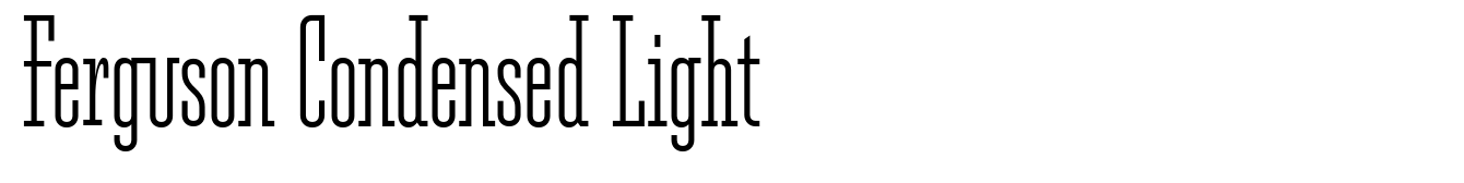 Ferguson Condensed Light